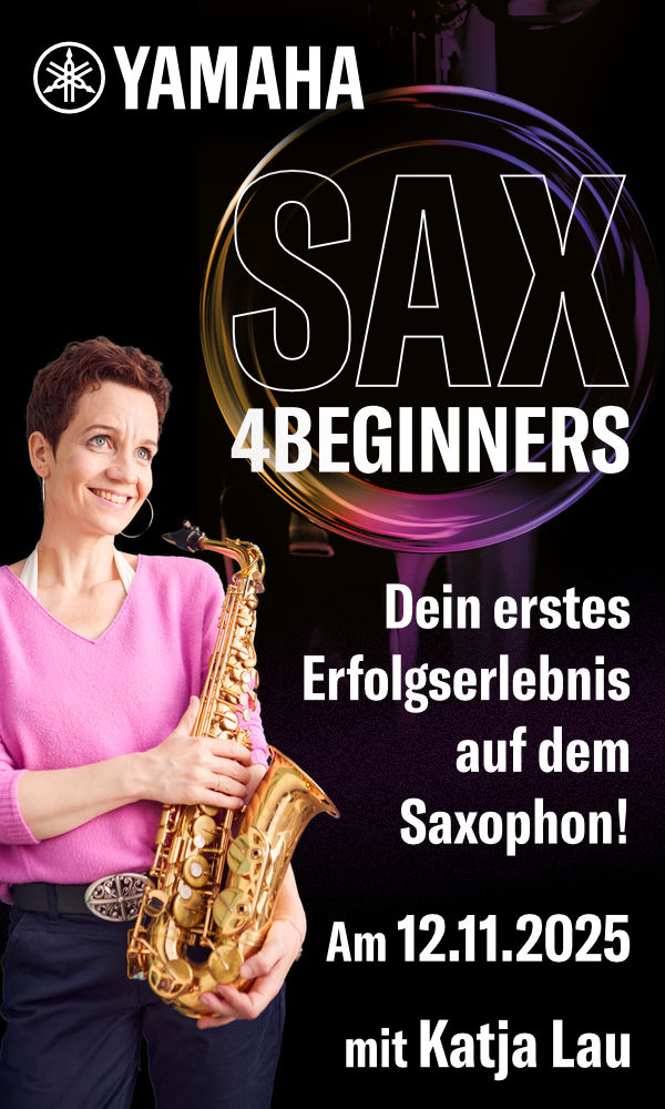 Frau mit Saxophon wirbt für Yamaha-Workshop „SAX 4 Beginners“ am 12.11.2025 mit Katja Lau – Slogan: „Dein erstes Erfolgserlebnis auf dem Saxophon!“