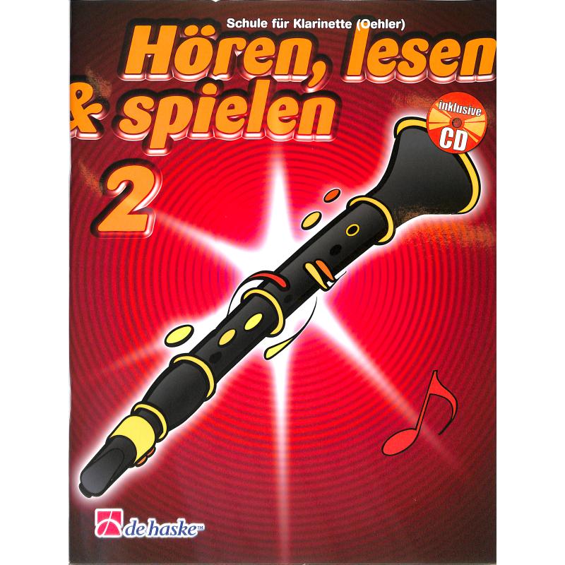 Hören, Lesen & Spielen Schule 2  Klarinette