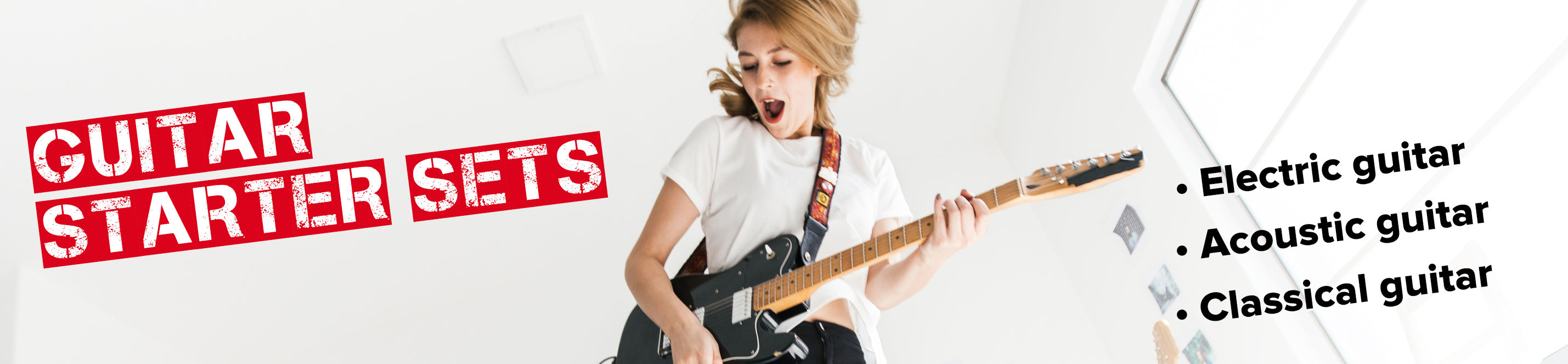 Young woman enthusiastically playing electric guitar. Text: 'Guitar Starter Sets' with list: Electric guitar, Acoustic guitar, Classical guitar.