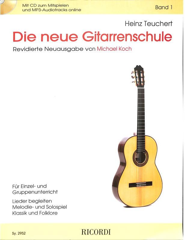 Teuchert Heinz The new guitar school new edition Teuchert Heinz The new guitar school new edition