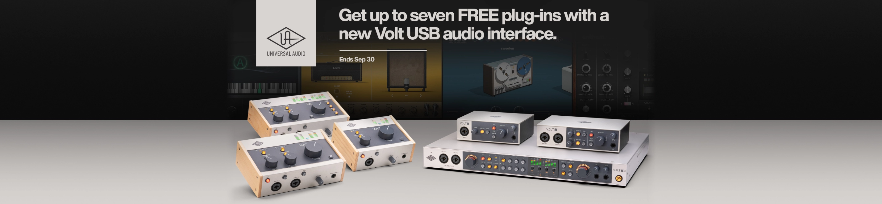 Universal Audio banner with plug-ins in the background and the text “Get up to seven FREE plug-ins with a new Volt USB Audio interface. - Ends September 30”, with Volt USB series audio interfaces below.
