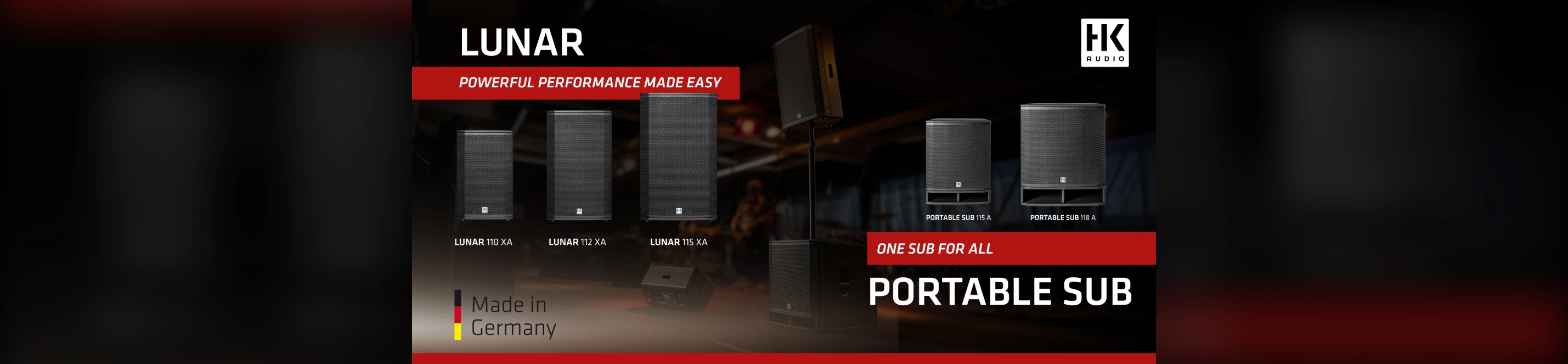 HK Audio Banner für die Lautsprecher & Subwoofer der Serien LUNAR & PORTABLE SUB, mit den Slogans „Powerful Performance Made Easy“ & „One Sub for All“ & einem „Made in Germany“ Siegel unten links im Eck.