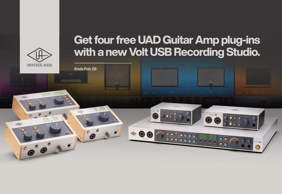 Universal Audio banner with plug-ins in the background and the text “Get four free UAD Guitar Amp plug-ins with a new Volt USB Recording Studio. Ends Feb 28”, and Volt USB series audio interfaces below.