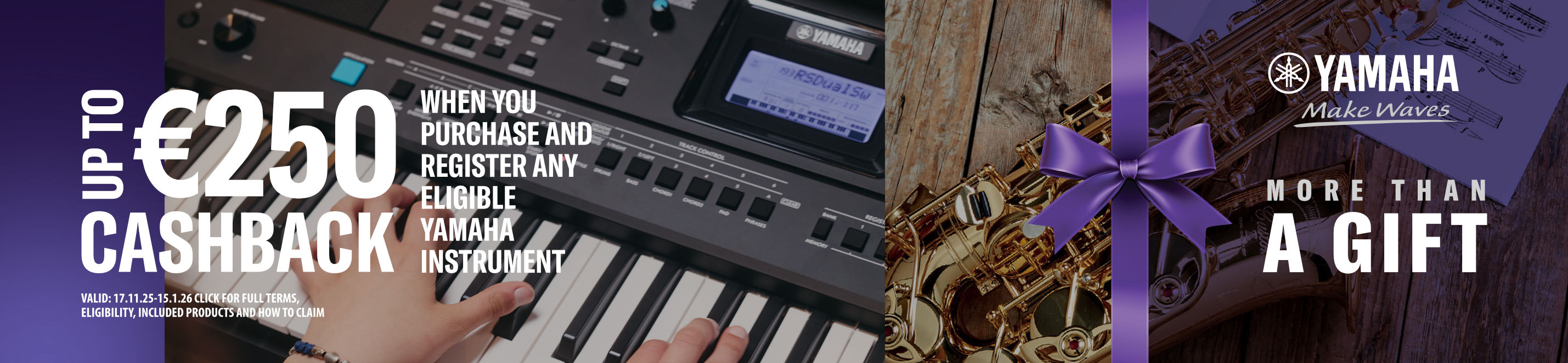 Yamaha “More than a gift” banner for up to €250 cashback when purchasing and registering a participating Yamaha instrument. Images of keyboard and saxophone in the background.