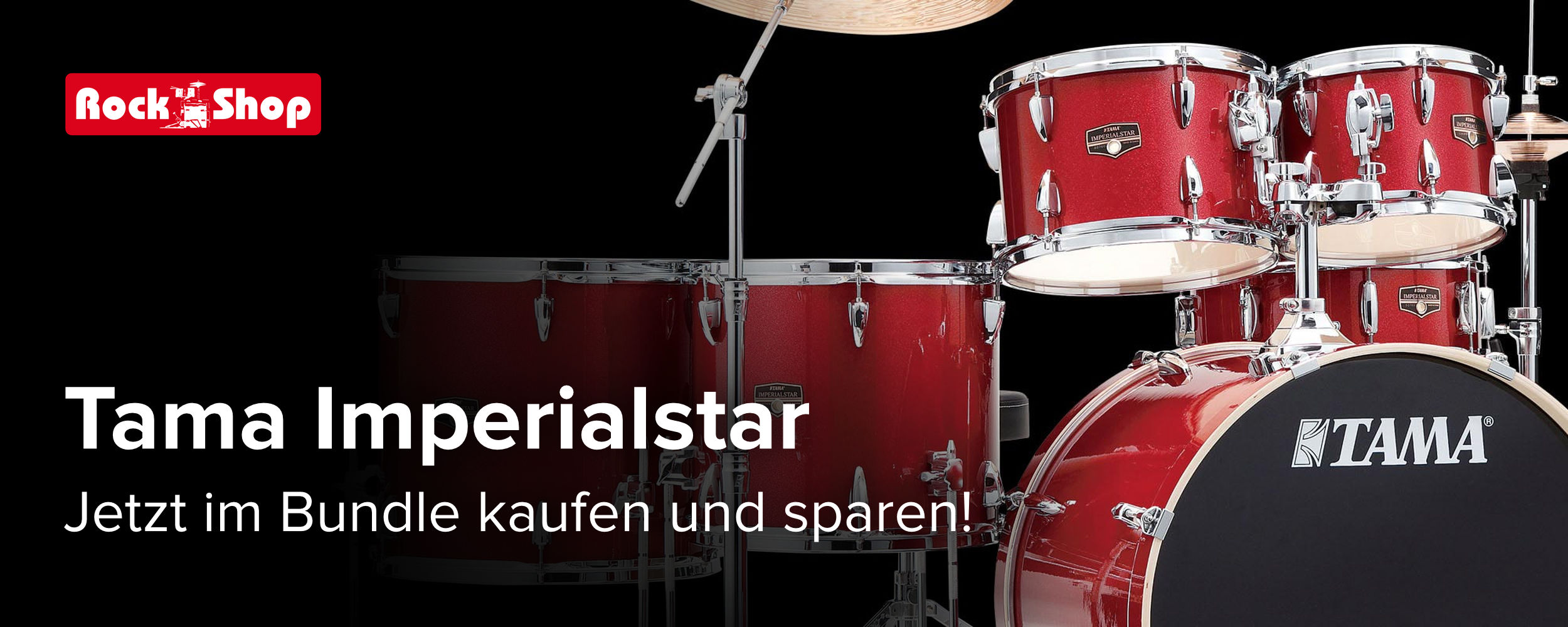 Banner mit rotem Tama Imperialstar Schlagzeug, vor schwarzem Hintergrund. Daneben der Text: „Tama Imperialstar – Jetzt als Bundle kaufen und sparen!“