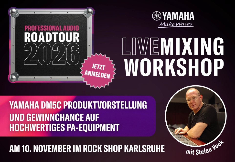 Banner für die Yamaha Professional Audio Roadtour 2026 mit Stefan Vock, am 10. November im Rock Shop Karlsruhe. Live Mixing Workshop, Yamaha DM5C Produktvorstellung und Gewinnchance auf hochwertiges PA-Equipment.