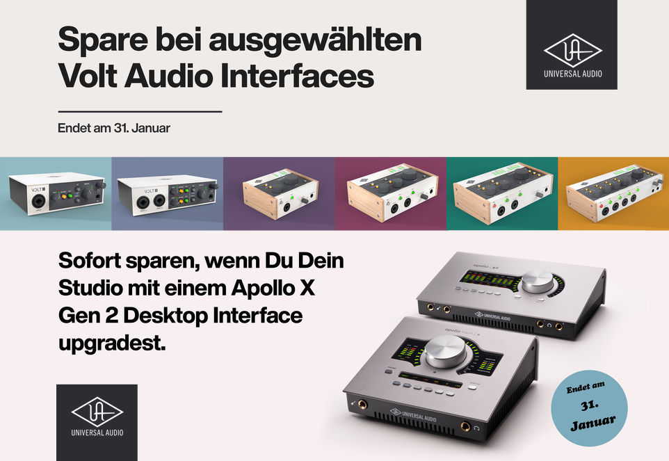 Universal Audio Werbebanner (zwei Motive): Spare beim Upgrade auf ein Apollo X Gen 2 Desktop Interface (endet am 31.01.) und spare sofort bei ausgewählten Volt Audio Interfaces – Volt 1, 2, 176, 276, 476, 476P.