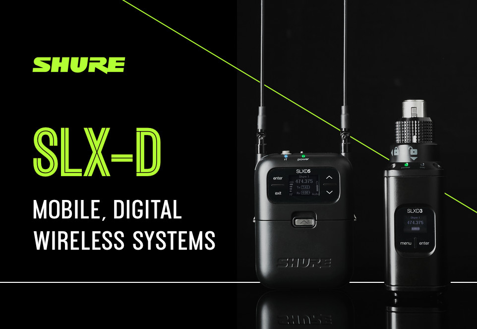 Shure SLX-D mobile, digital wireless systems