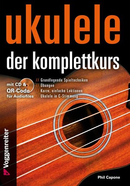 Voggenreiter Ukulele The Complete Course Voggenreiter Ukulele The Complete Course