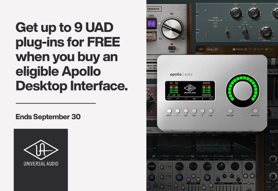 Universal Audio banner banner with the text: “Get up to 9 UAD plug-ins for FREE when you buy an eligible Apollo Desktop Interface. – Ends September 30” and, to the right of it, an image of an Apollo Solo audio interface, with plug-ins in the background.