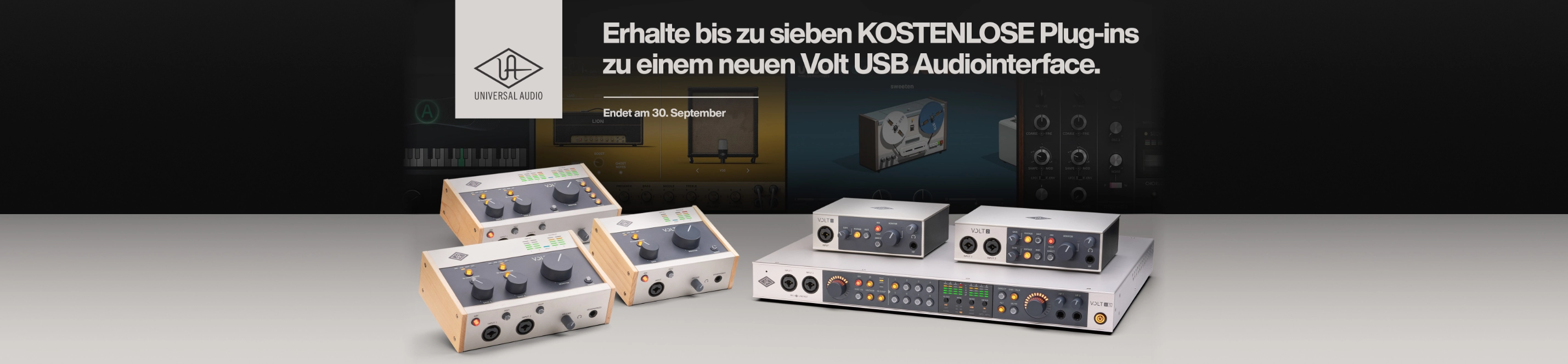 Universal Audio Banner mit Plug-ins im Hintergrund und dem Text „Erhalte bis zu sieben KOSTENLOSE Plug-ins zu einem neuen Volt USB Audiointerface. - Endet am 30. September“, darunter Audiointerfaces der Volt USB Serie.