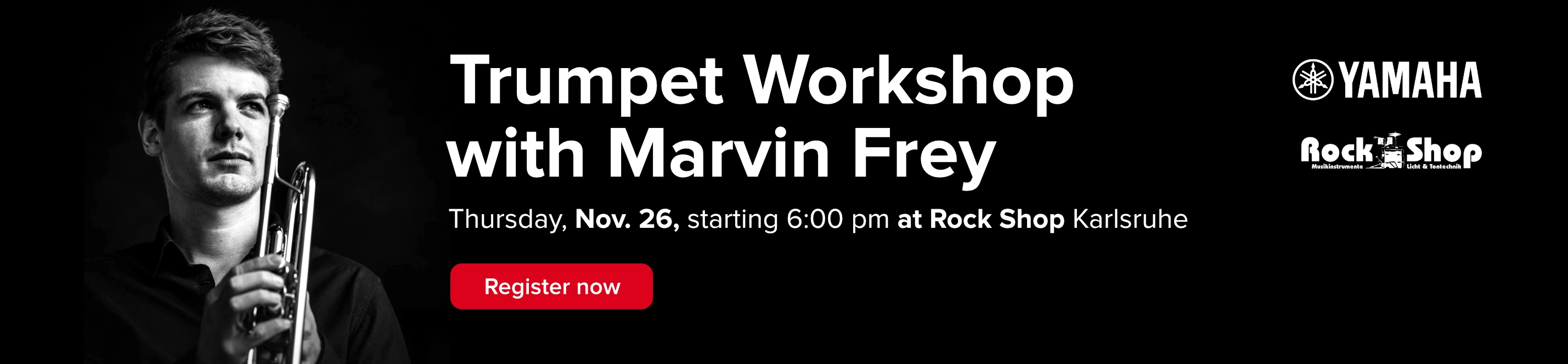 Banner for a trumpet workshop with Marvin Frey, on Thursday, November 26, 2026, at Rock Shop Karlsruhe. Featuring logos for Yamaha and Rock Shop, as well as a “Register now” button