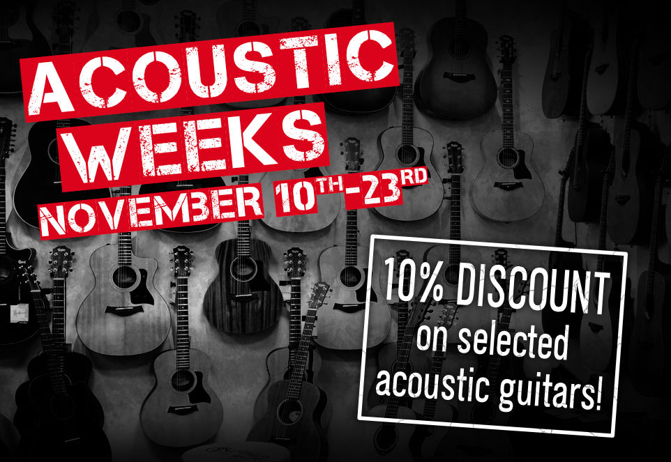 Advertising banner for the Acoustic Weeks from November 10th-23rd, with black and white photo of acoustic guitars in the background. Accompanied by the note “10% DISCOUNT on selected acoustic guitars!”
