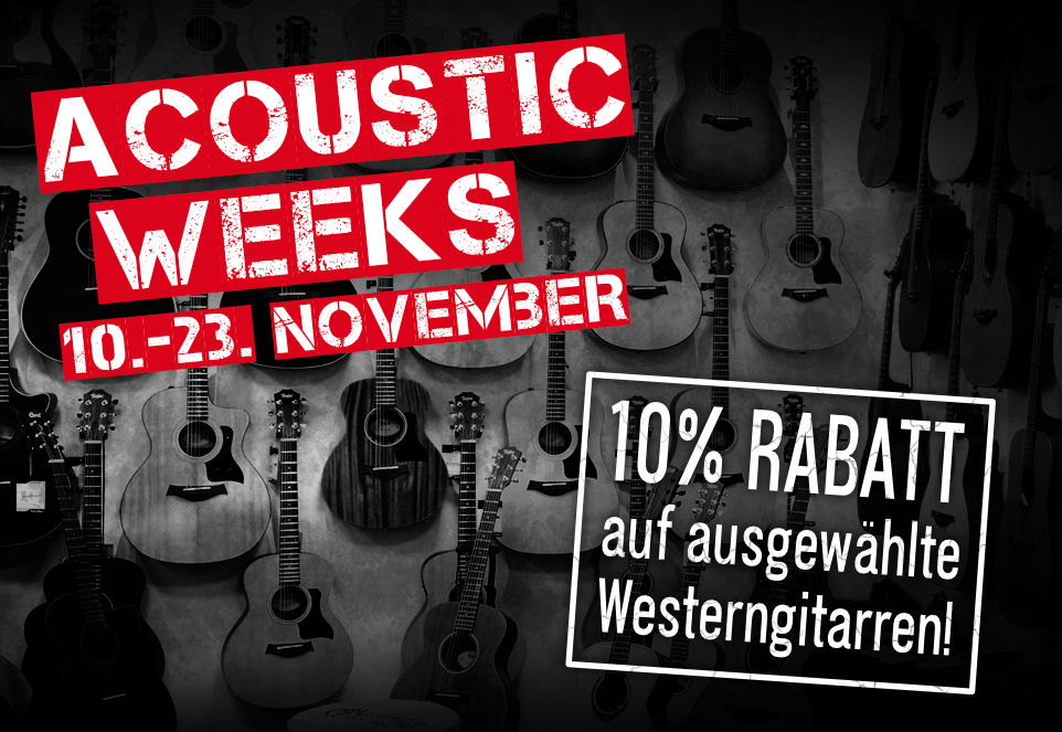 Werbebanner für die Acoustic Weeks vom 10.-23. November, mit Schwarz/Weiß Foto von Westerngitarren im Hintergrund. Dazu der Hinweis „10% RABATT auf ausgewählte Westerngitarren!“