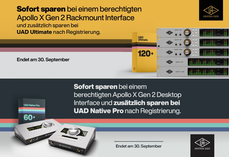 Universal Audio Banner für die Audiointerfaces Apollo X Gen 2 Desktop & Rackmount. Spare bis zum 30. September & sichere dir einen zusätzlichen Rabatt auf UAD Native Pro bei Desktop Interfaces bzw. UAD Ultimate bei Rackmount Interfaces.