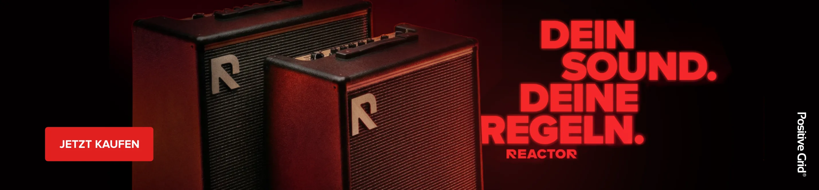 Banner für Positive Grid Reactor Gitarrenverstärker, mit dem Slogan „Dein Sound Deine Regeln“ und einem Button „Jetzt kaufen.“