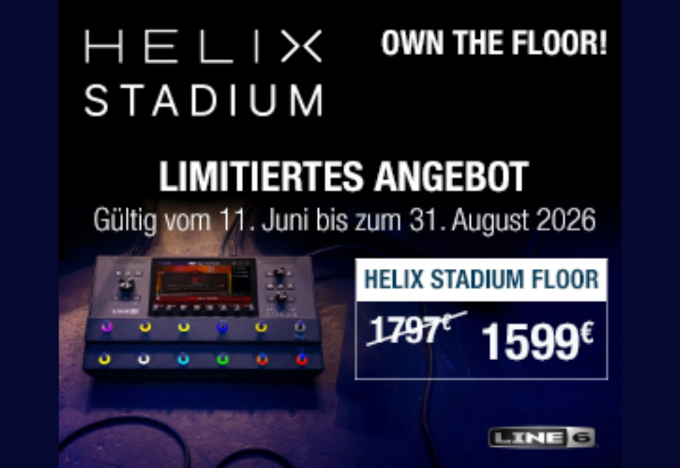 Line 6 Helix Stadium Banner mit dem Slogan „Own The Floor!“ – Limitiertes Angebot: 11. Juni bis 31. August 2026 nur 1599 Euro.