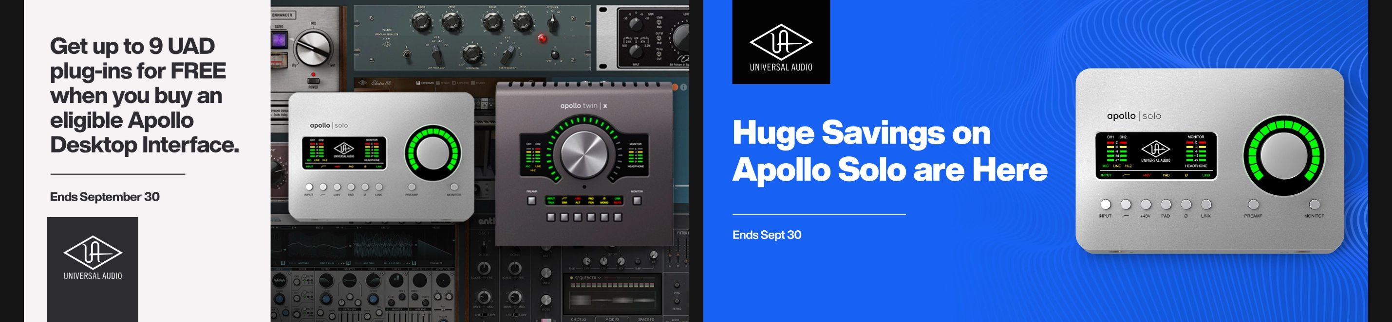 Two-part Universal Audio banner, valid through September 30. Left: “Get up to 9 UAD plug-ins for FREE when you buy an eligible Apollo Desktop Interface.” Right: “Huge Savings on Apollo Solo are here”