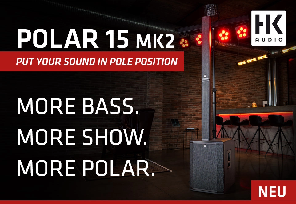 Banner für neue HK Audio POLAR 15 MK2 PA Säulenlautsprecher mit Slogan „PUT YOUR SOUND IN POLE POSITION - MORE BASS. MORE SHOW. MORE POLAR.“ Im Hintergrund eine POLAR 15 MK2 Säule in einer Bar.