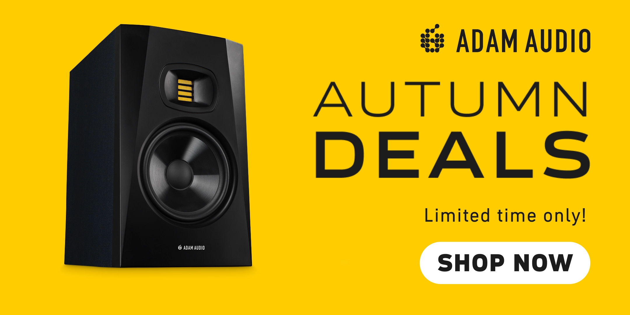 Adam Audio Autumn Deals banner with a yellow background and an image of a T7V monitor speaker. It also features the text “Limited time only!” and a “Shop Now” button.