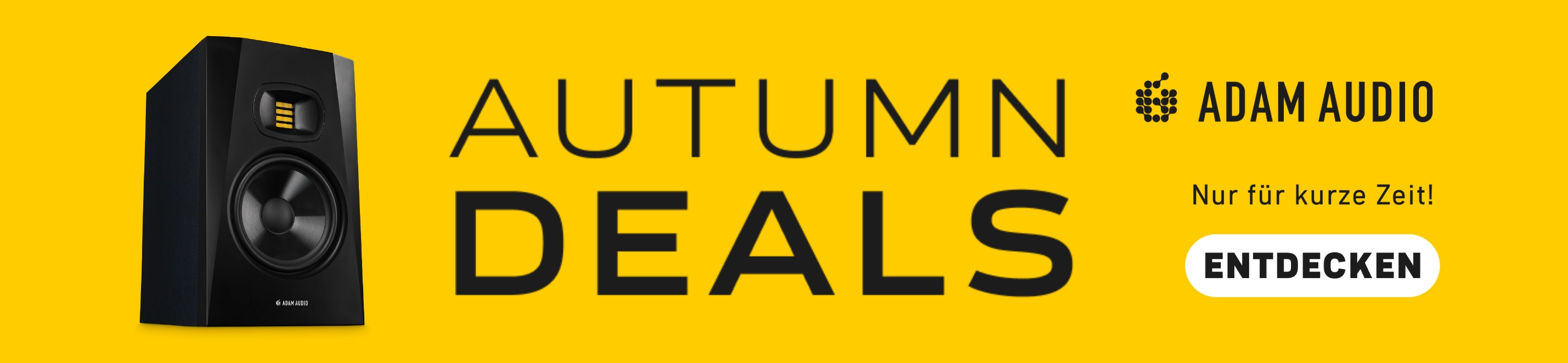 Adam Audio Autumn Deals Banner mit gelbem Hintergrund und Abbildung eines T7V Abhörmonitors. Dazu ein Schriftzug „Nur für kurze Zeit!“ und ein Button „Entdecken.“