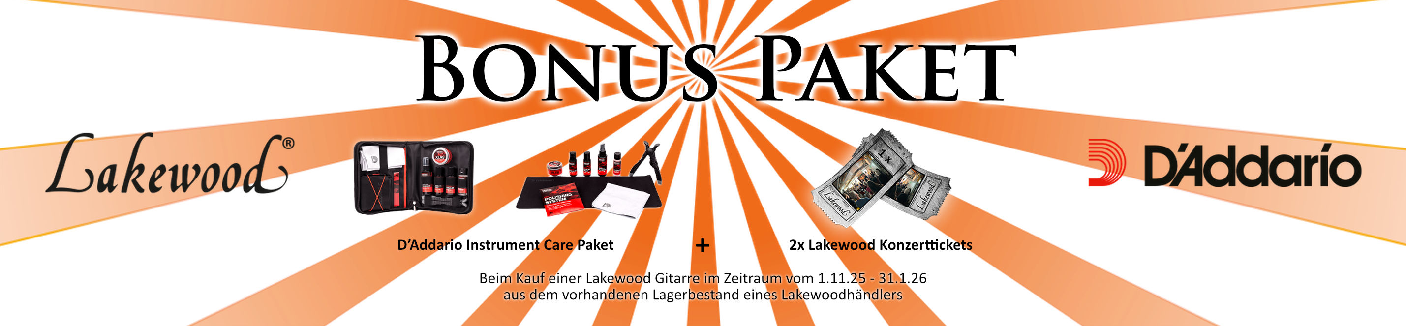 Banner für ein Lakewood Bonus Paket, bestehend aus D'Addario Instrument Care Kit & zwei Lakewood Konzerttickets, welches man sich zwischen dem 01.11.2025 & 31.01.2026 kostenlos beim Kauf einer Lakewood Gitarre sichern kann.