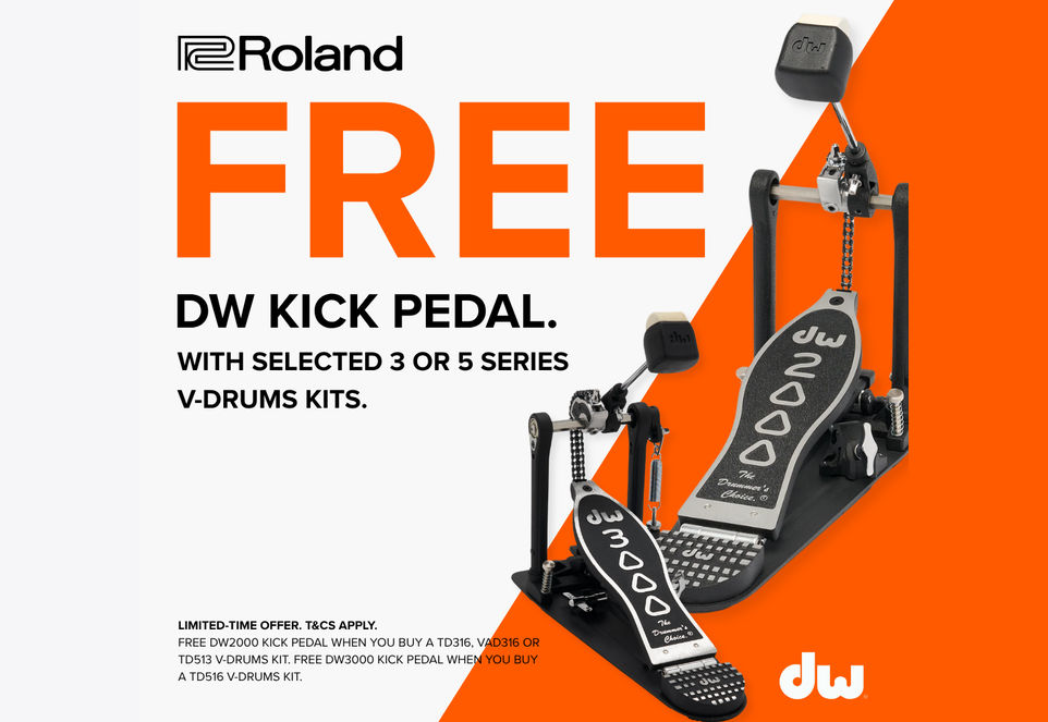 Roland Banner: Get a free DW kick pedal with the purchase of a select V-Drums 3 or 5 electronic drum kit.