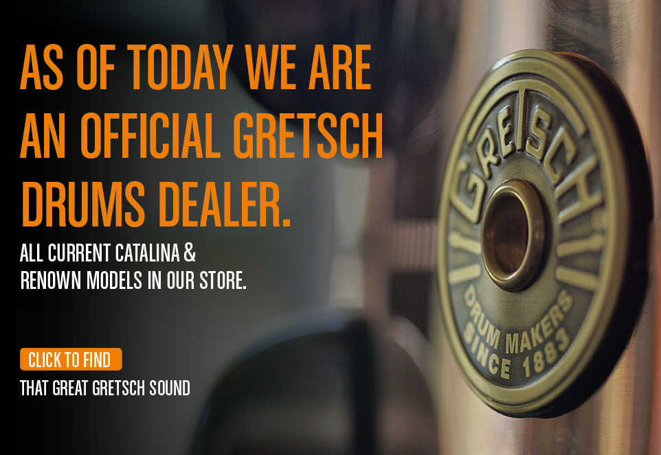We are an official Gretsch Drums dealer