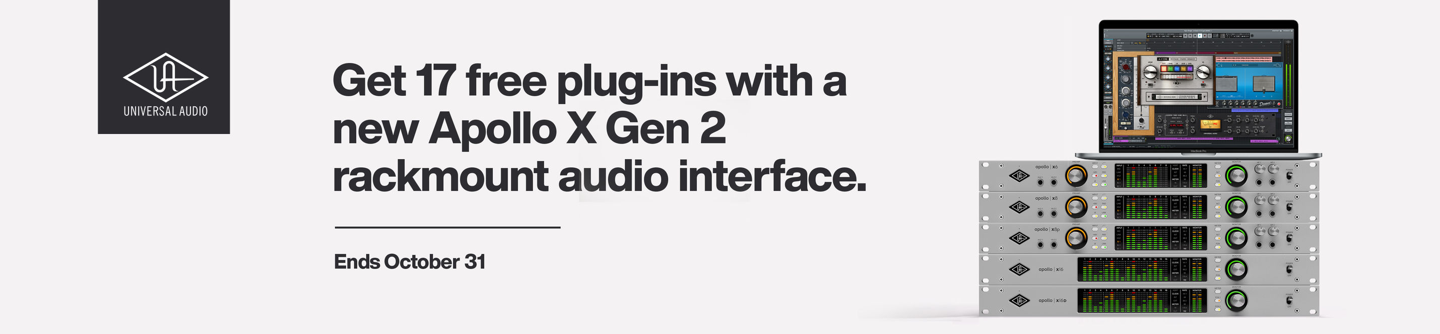 Universal Audio banner featuring Apollo X Gen 2 rackmount audio interfaces, promoting 17 free plug-ins until October 31.