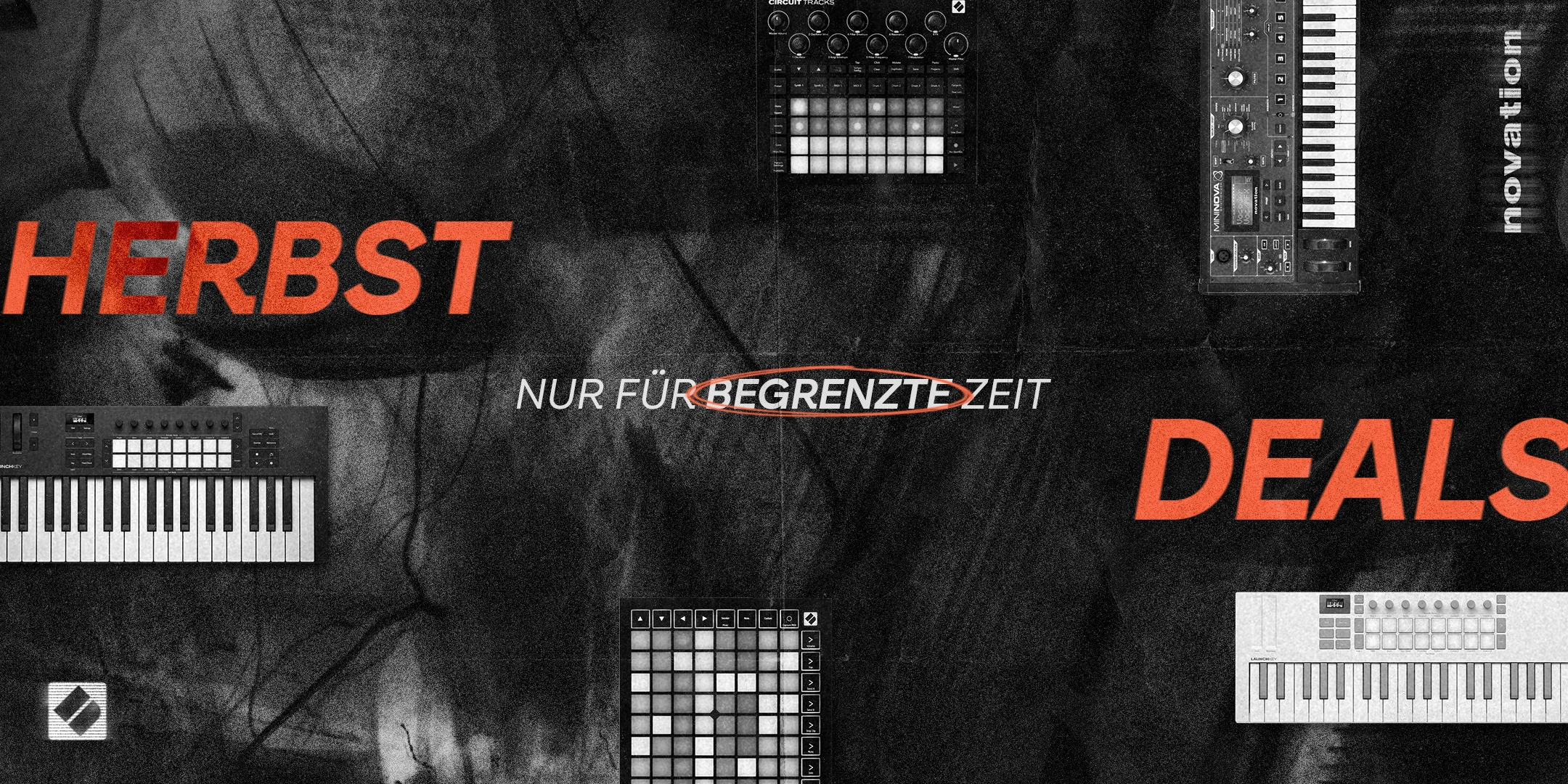 Novation Herbst Deals Banner, mit einem Schriftzug „Nur für begrenzte Zeit“ in der Mitte, der von mehreren Novation Launchkey, Launchpad und Circuit Produkten umgeben ist.