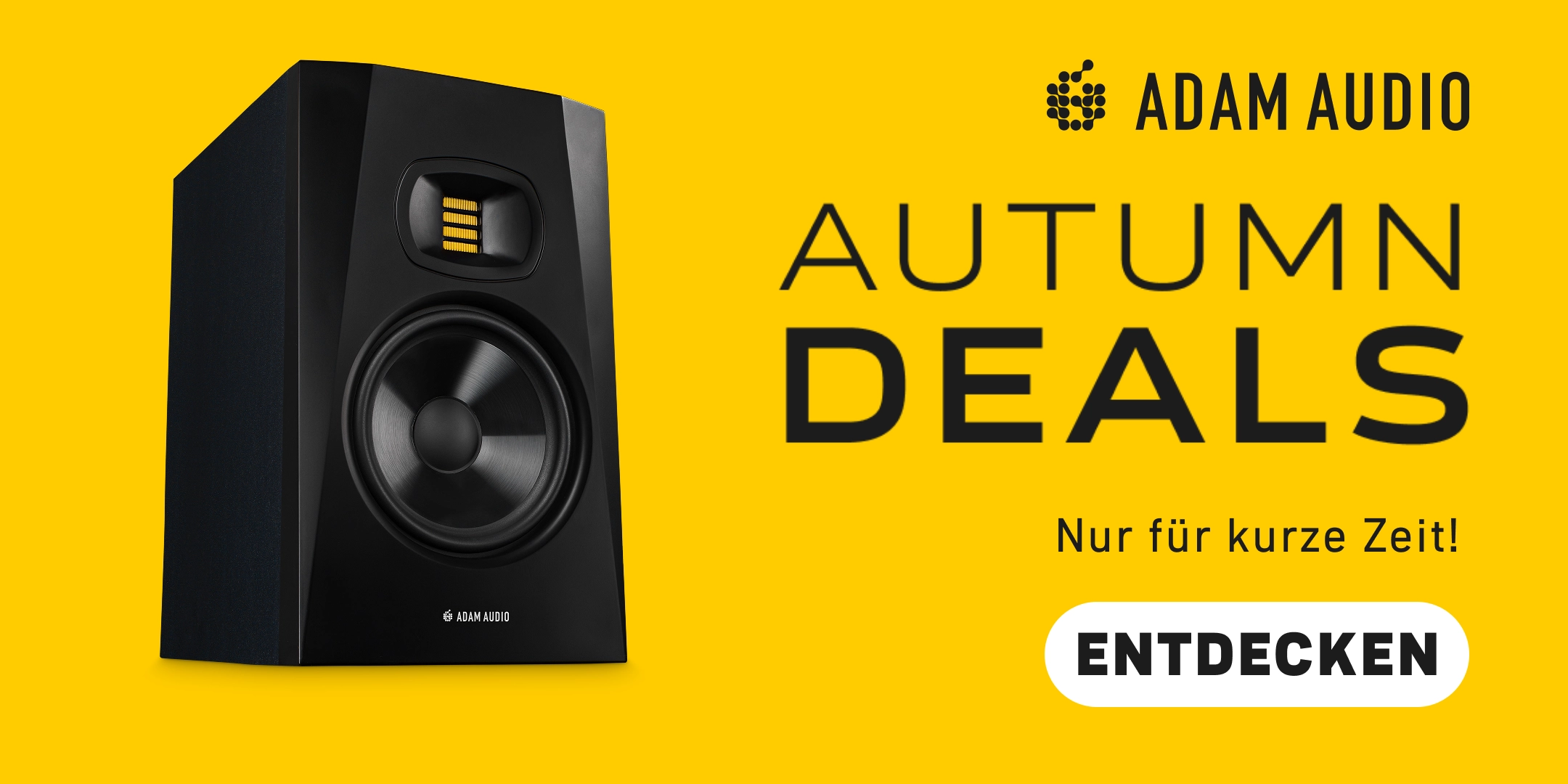 Adam Audio Autumn Deals Banner mit gelbem Hintergrund und Abbildung eines T7V Abhörmonitors. Dazu ein Schriftzug „Nur für kurze Zeit!“ und ein Button „Entdecken.“
